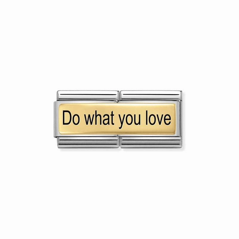 Nomination Composable Double Link Do What You Love, 18K Gold
